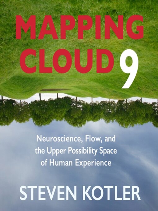 Title details for Mapping Cloud Nine by Steven Kotler - Available